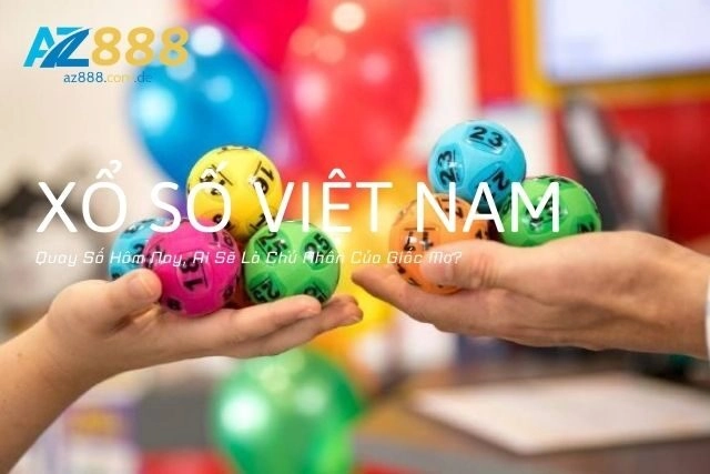 Xổ Số Việt Nam: Quay Số Hôm Nay, Ai Sẽ Là Chủ Nhân Của Giấc Mơ?